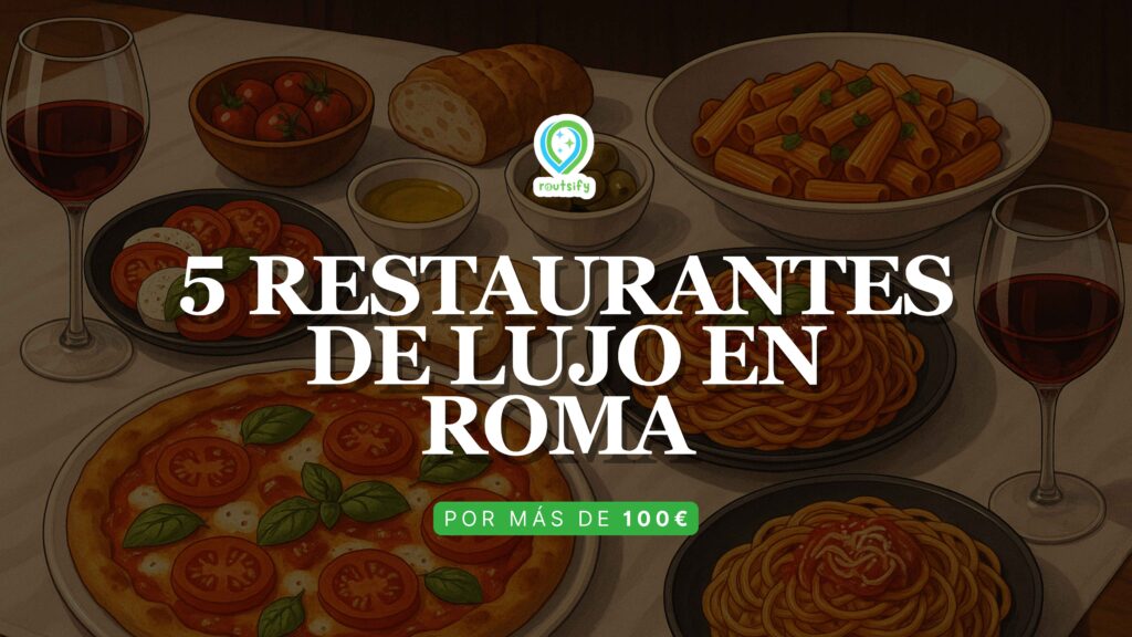 5 restaurantes de lujo en Roma