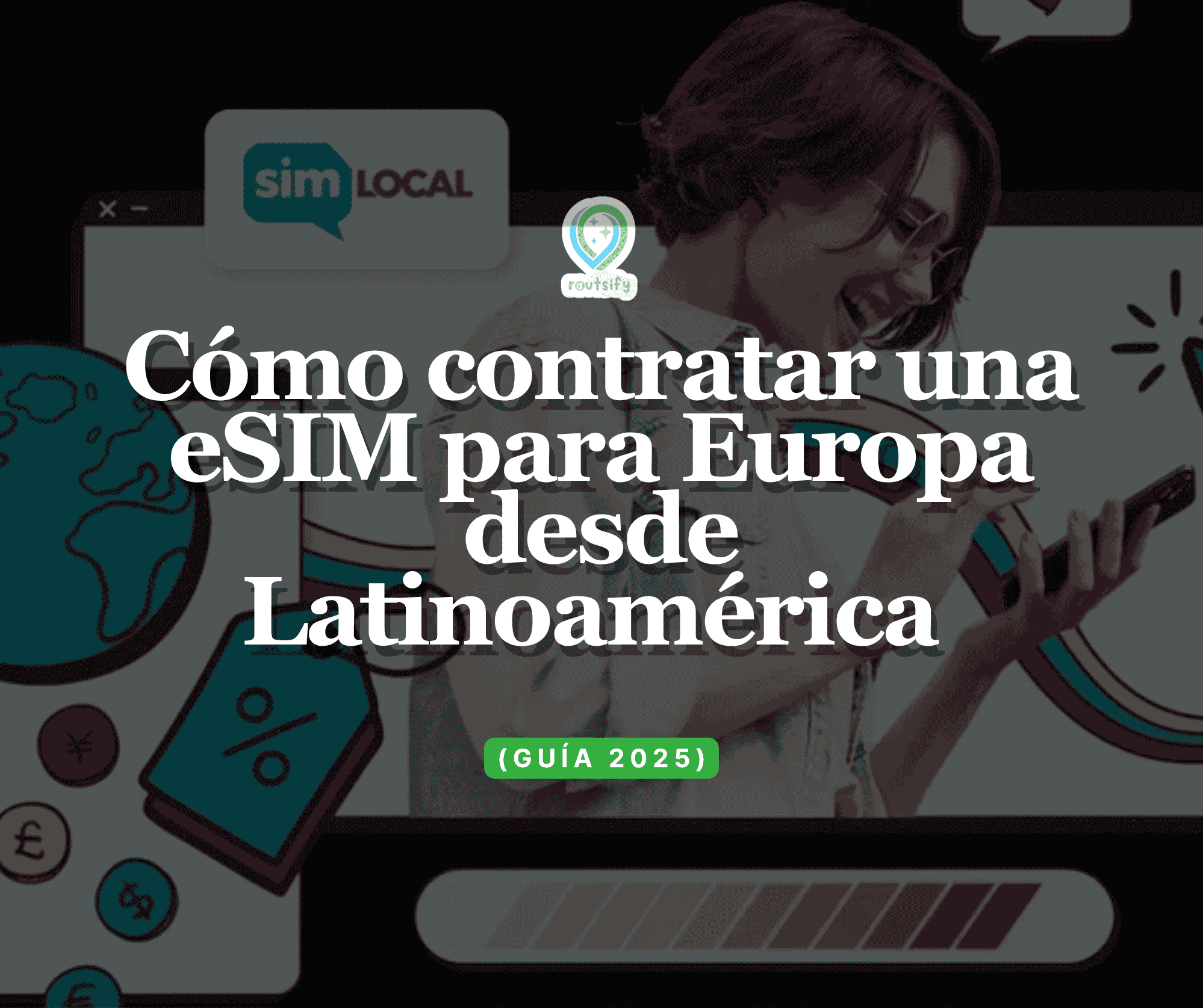 Cómo contratar una eSIM para Europa desde Latinoamérica