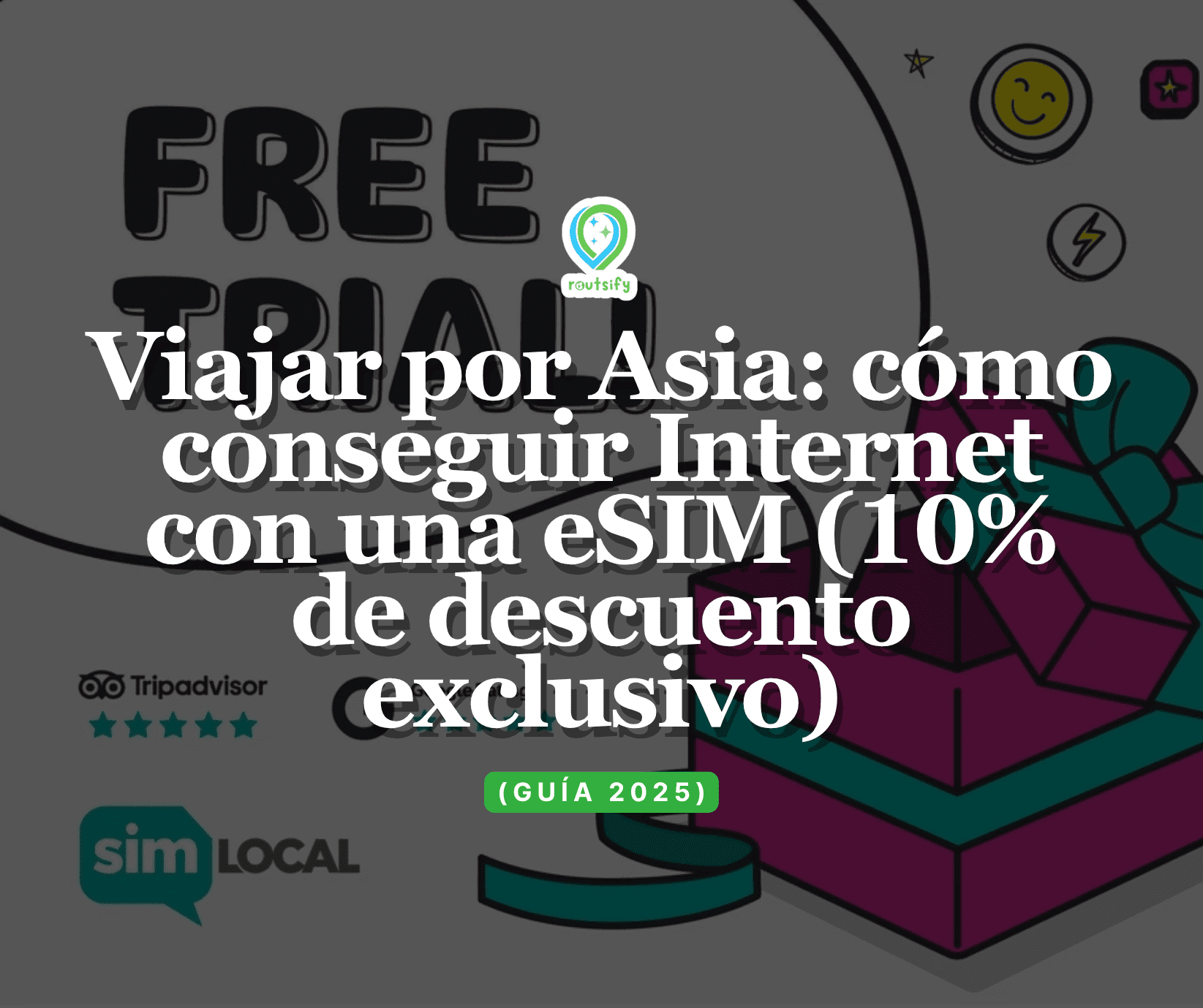 Viajar por Asia: cómo conseguir Internet con una eSIM (10% de descuento exclusivo)